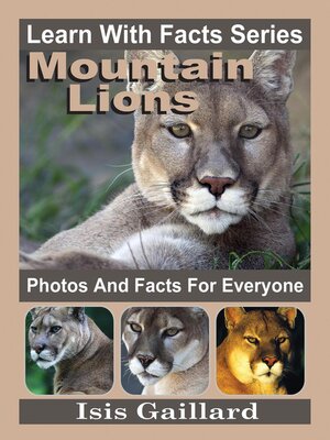 cover image of Mountain Lions Photos and Facts for Everyone